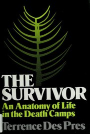 Cover of: The survivor by Terrence Des Pres