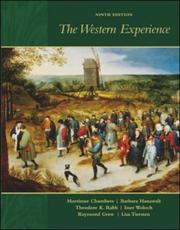 Cover of: The Western Experience, with Primary Source Investigator and PowerWeb by Mortimer Chambers, Barbara Hanawalt, Theodore K. Rabb, Isser Woloch, Raymond Grew, Lisa Tiersten