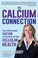 Cover of: The Calcium Connection
