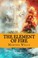Cover of: The Element of Fire