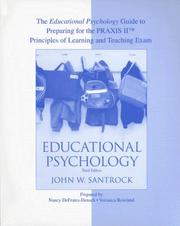 Cover of: The Educational Psychology Guide to Preparing for PRAXIS for use with Educational Psychology by John W. Santrock