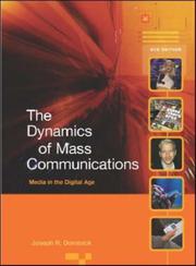 Cover of: Dynamics of Mass Communications: Media in the Digital Age with Media World DVD and PowerWeb