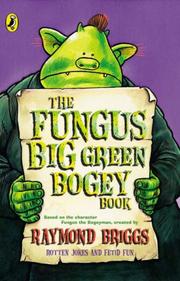 Cover of: The Fungus Big Green Bogey Book