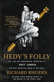 Cover of: Hedy's folly: the life and breakthrough inventions of Hedy Lamarr, the most beautiful woman in the world