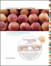 Cover of: Computer Accounting with Peachtree Complete 2006, Release 13.0 with Student CD-ROM by Carol Yacht, Peachtree Software, Carol Yacht, Peachtree Software