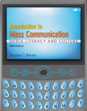 Cover of: Introduction to Mass Communication by Stanley J. Baran, Stanley J. Baran