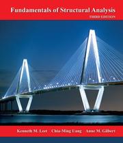 Cover of: Fundamentals of Structural Analysis by Kenneth M. Leet, Chia-Ming Uang, Anne Gilbert