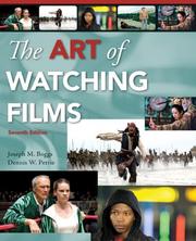 Cover of: The Art of Watching Films with Tutorial CD-ROM by Joe Boggs, Dennis W. Petrie