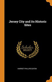 Cover of: Jersey City and its Historic Sites by Harriet Phillips Eaton