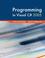 Cover of: Programming in Visual C# with Visual Studio Trial Software