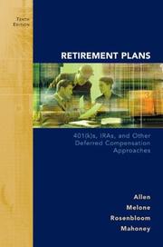 Cover of: Retirement Plans by Everett T. Allen, Everett T. Allen, Jr., Joseph J. Melone, Jerry S. Rosenbloom, Dennis F. Mahoney, Everett T. Allen, Jr., Joseph J. Melone, Jerry S. Rosenbloom, Dennis F. Mahoney