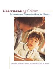 Cover of: Understanding Children by Denise H. Daniels, Lorrie J. Beaumont, Carol A. Doolin