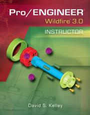 Cover of: Pro/Engineer Wildfire 3.0 Instructor (McGraw-Hill Graphics) by David S Kelley