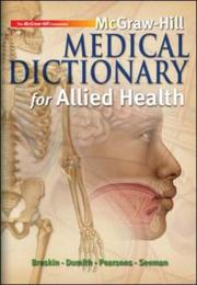 McGraw-Hill allied health medical dictionary by Myrna Breskin, Kevin Dumith, Enid Pearsons, Robert Seeman