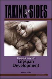 Cover of: Taking Sides: Clashing Views in Lifespan Development (Taking Sides: Lifespan Development) | Andrew Guest