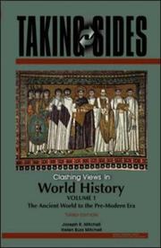 Cover of: Taking Sides: Clashing Views in World History, Volume 1: The Ancient World to the Pre-Modern Era (Taking Sides)