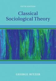 Cover of: Classical Sociological Theory | George Ritzer