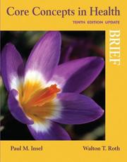 Cover of: Core Concepts in Health, Brief Update by Paul M. Insel, Walton T. Roth