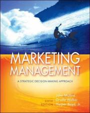 Cover of: Marketing Management by John Mullins, Orville C. Walker, Jr., Harper W Boyd