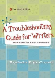 Cover of: A Troubleshooting Guide for Writers by Barbara Fine Clouse, Barbara Fine Clouse