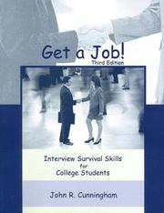 Cover of: Get A Job! Interview Survival Skills for College Students