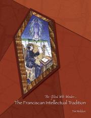 Cover of: Be Filled with Wonder: The Franciscan Intellectual Tradition