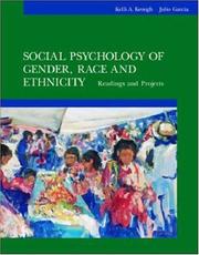 Social psychology of gender, race, and ethnicity by Kelli A. Keough
