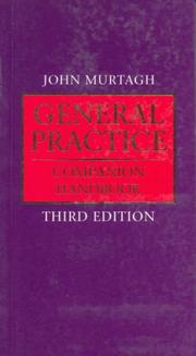 Cover of: General Practice by John Murtagh, John Murtagh