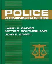 Cover of: Police administration by Larry K. Gaines