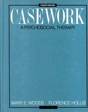 Casework, a psychosocial therapy by Mary E. Woods