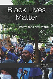 Cover of: Black Lives Matter by Ambrose Musiyiwa