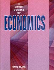 Cover of: A short course of economics by David Blake