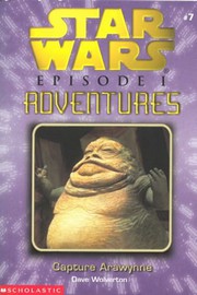 Cover of: Star Wars - Episode I Adventures - Capture Arawynne
