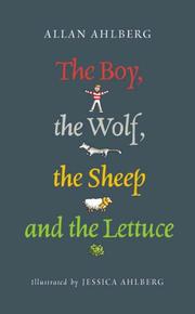 Cover of: The Boy, the Wolf, the Sheep and the Lettuce