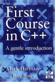 Cover of: First course in C++: a gentle introduction