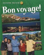 Cover of: Bon voyage! Level 2 by Conrad J. Schmitt, Katia Brillie Lutz