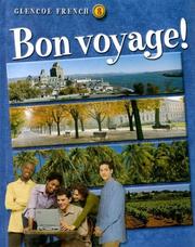 Cover of: Bon voyage! Level 3 Student Edition (Glencoe French) by Conrad J. Schmitt, Katia Brillie Lutz
