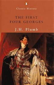 Cover of: The First Four Georges by John Harold Plumb