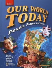 Cover of: Our World Today, People Places, and Issues, Student Edition by Richard G. Boehm, David M. Armstrong