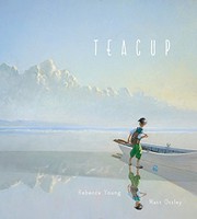 Cover of: Teacup by Rebecca Young, Matt Ottley
