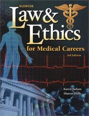 Law & Ethics for Medical Careers by Karen Judson, Carlene Harrison