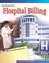 Cover of: Hospital Billing, Student Text with Data Disk