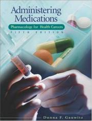 Cover of: Administering Medications by Donna Gauwitz