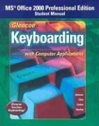 Cover of: Glencoe Keyboarding with Computer Applications Office 2000 Student Manual by McGraw-Hill