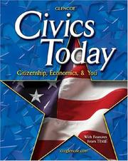 Cover of: Civics Today; Citizenship, Economics, and You, Student Edition