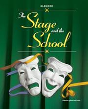 Cover of: The Stage and the School, Student Edition by McGraw-Hill, Glencoe McGraw-Hill