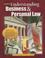 Cover of: Understanding Business and Personal Law, Student Edition