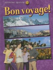 Cover of: Bon voyage! Level 1B, Student Edition (Glencoe French)