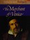 Cover of: The Merchant of Venice (Oxford School Shakespeare Series)