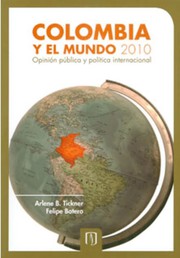 Cover of: Colombia y el mundo 2010 : opinión pública y política internacional by 